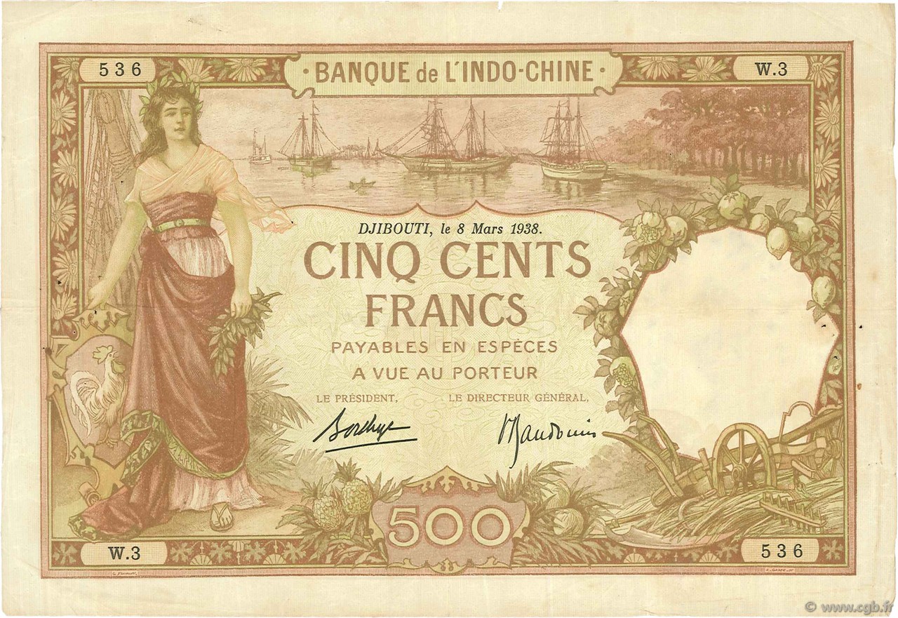 Billet de 500franc de la Banque Indochine a Djibouti, (1908-1945)